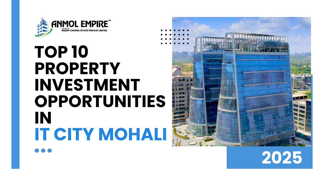 Top 10 Property Investment Opportunities in IT City Mohali
